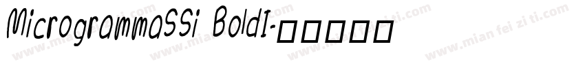 MicrogrammaSSi BoldI字体转换